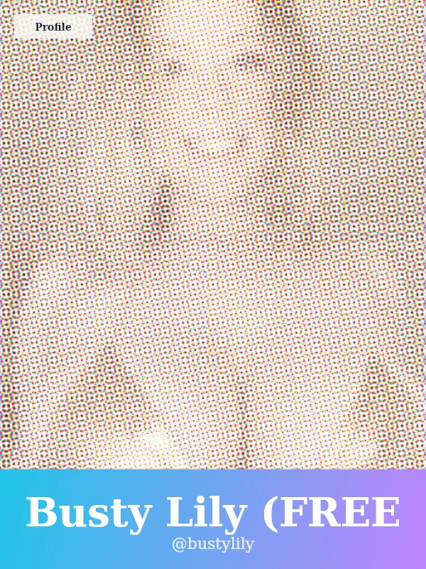 Busty Lily (FREE